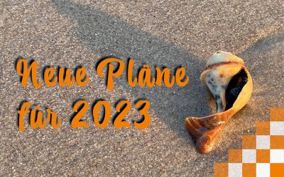 Neue Pläne für 2023